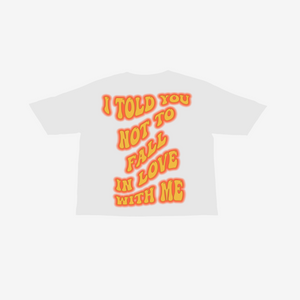 " Don't fall in love with me " Vintage Tee